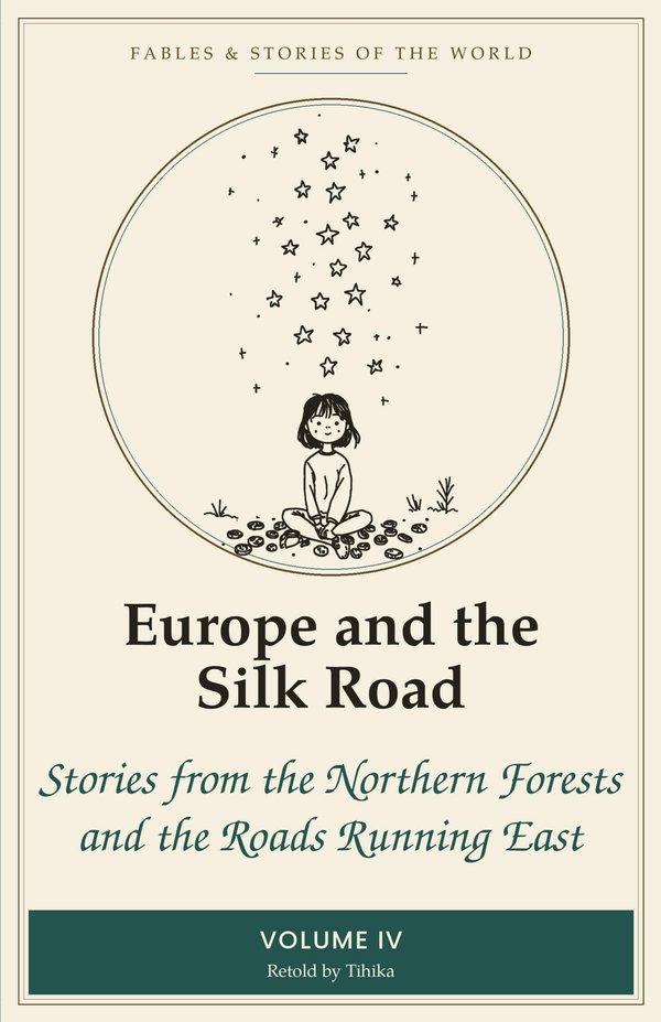 Cover of Volume Four: Europe and the Silk Road